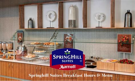 Springhill Suites Breakfast Hours & Menu - Do Springhill Suites have All-Day breakfast?