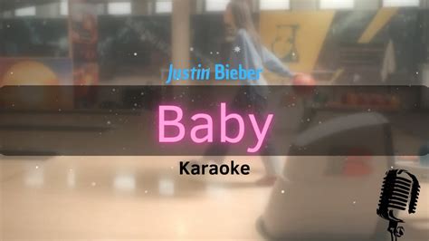 Baby - Justin Bieber (Karaoke with Lyrics) - YouTube