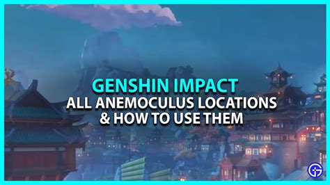 All Anemoculus Locations In Genshin Impact Cult Of Gamer