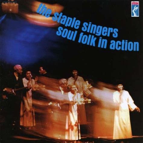 The Staple Singers - Soul Folk In Action (CD) - Amoeba Music