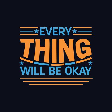 Everything Will be okay typography motivational quote design 21591003 ...