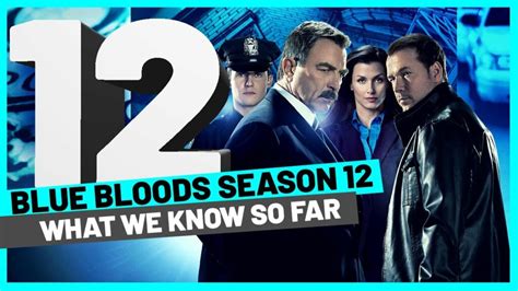 Blue Bloods Season 12 Release Date In The US? - WTTSPOD