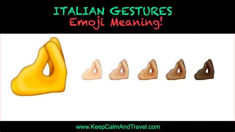 ITALIAN HAND GESTURES & Pinched Fingers Emoji Meaning! - Penelope Tours