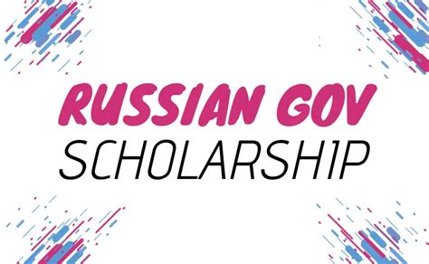 Russian Government Scholarships 2024-2025 - Forigen