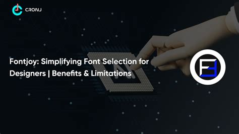 Fontjoy: Simplifying Font Selection for Designers | Benefits & Limitations