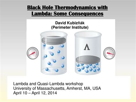 PPT - Black Hole Thermodynamics with Lambda: Some Consequences ...