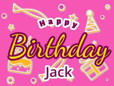 Happy Birthday Jack GIF 3