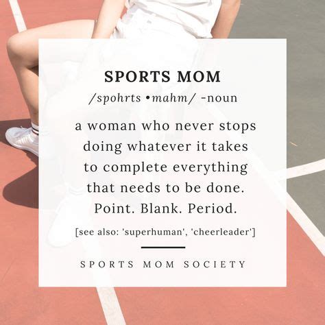 21 Sports Mom Quotes & Memes ideas | sports mom, sports mom quotes, mom quotes