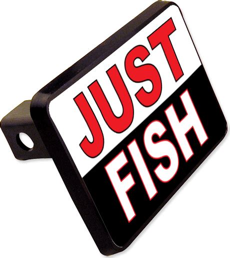 JUST FISH Trailer Hitch Cover Plug Funny Fishing Novelty | eBay