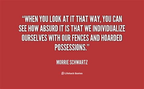 Morrie Schwartz Quotes. QuotesGram