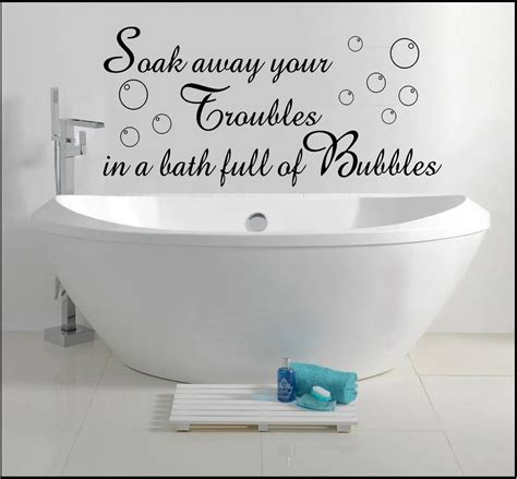 Wall Art Sticker Quote Decal Soak Away Bath Bubbles Sayings Shower Room ...