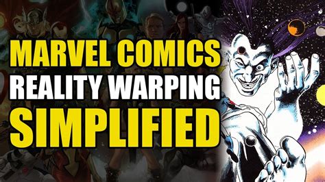 Reality Warping Simplified (Marvel Comics) - YouTube