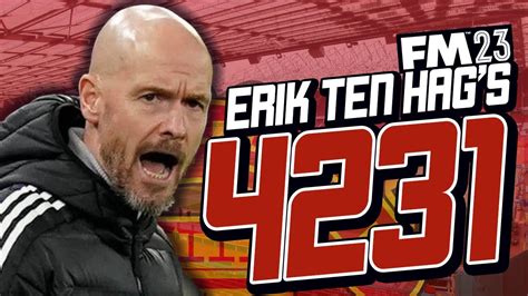 Erik Ten Hag's STUNNING 4-2-3-1 | FM23 Tactics - YouTube