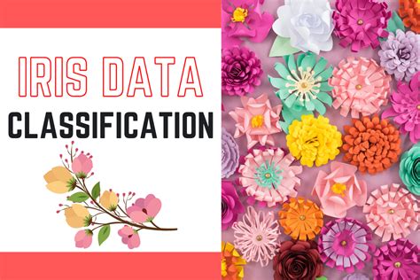 Iris Dataset Classification with Multiple ML Algorithms - AskPython