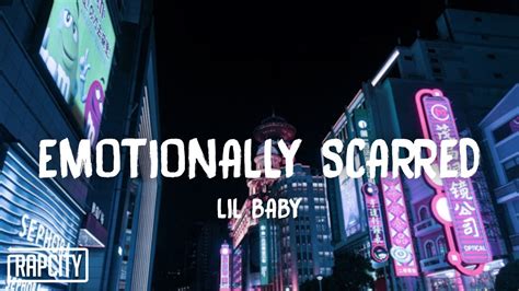 Lil Baby - Emotionally Scarred (Lyrics) - YouTube