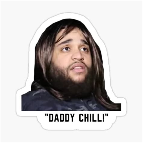 "Daddy Chill" Sticker for Sale by rp40 | Redbubble