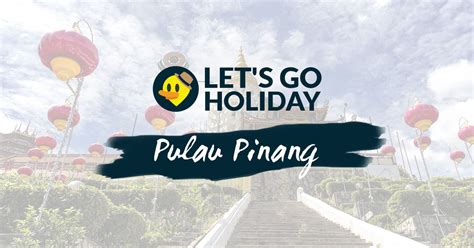 Best Hotels & Homestays in Penang - best deal from R̶M̶ ̶1̶0̶0̶ © LetsGoHoliday.my