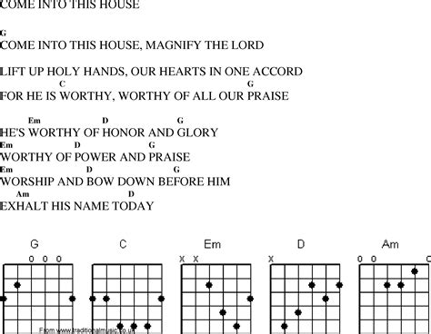 Christian Gospel Worship Song Lyrics with Chords - Come Into This House