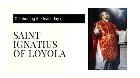 Saint Ignatius of Loyola Feast Day | Catholic Homebody