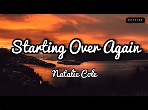 Starting Over Again | By Natalie Cole | Lyrics Video - KeiRGee Chords ...