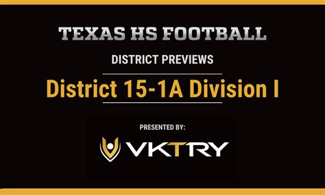 District 15-1A Division I Preview | Texas HS Football