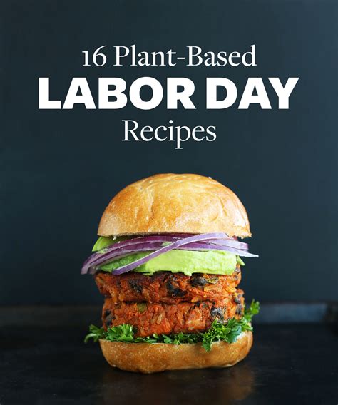 16 Plant-Based Recipes for Labor Day Weekend | Minimalist Baker