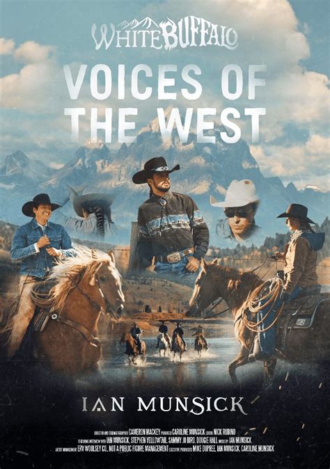 Ian Munsick Sets White Buffalo: Voices Of The West Documentary Premier ...