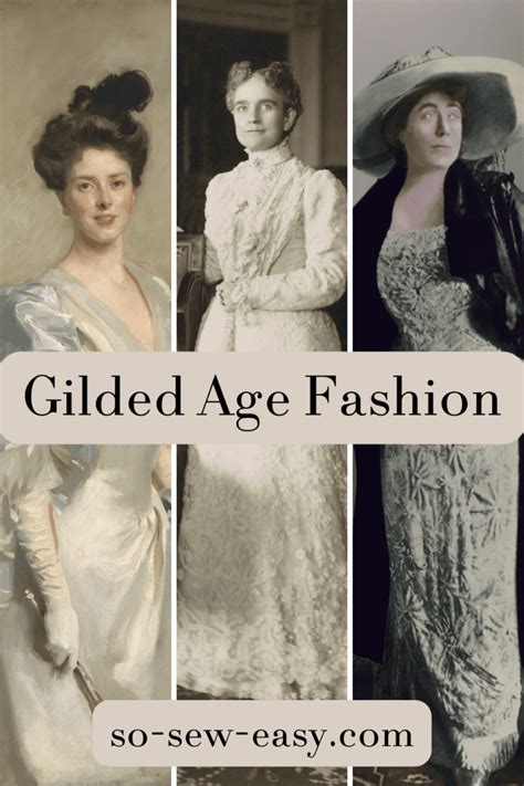 Gilded Age Fashion - How And Why It Shaped America | So Sew Easy