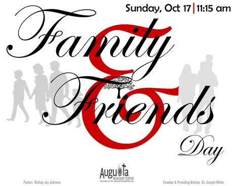 Family & Friends Day - Augusta Worship Center