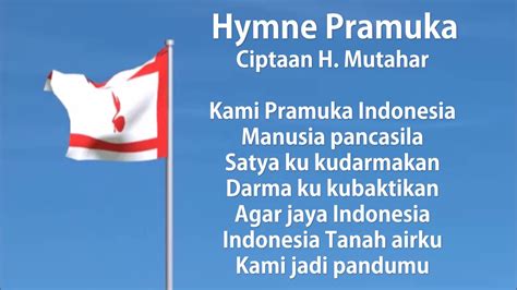 Hymne Pramuka atau Satya Dharma Pramuka digubah oleh Husein Mutahar - YouTube