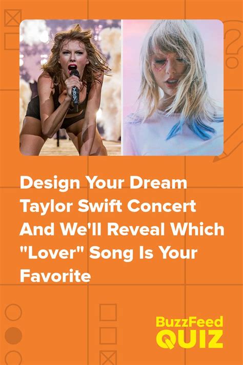 Design Your Dream Taylor Swift Concert And We'll Reveal Which "Lover" Song Is Your Favorite ...