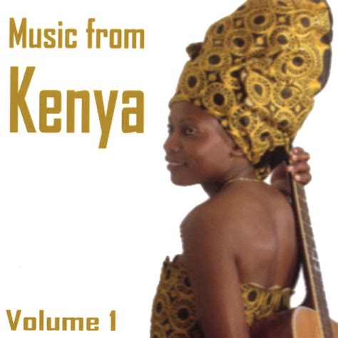 Music From Kenya Volume 1 - Compilation by Various Artists | Spotify