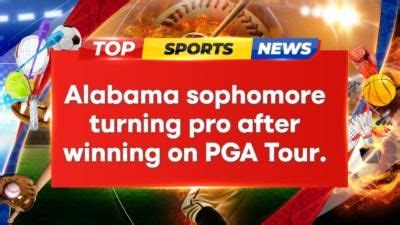 Alabama Sophomore Nick Dunlap Turns Pro After PGA Tour…