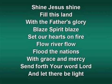 Shine Jesus Shine Lyrics Song With Chords - Worship Christian Songs ...