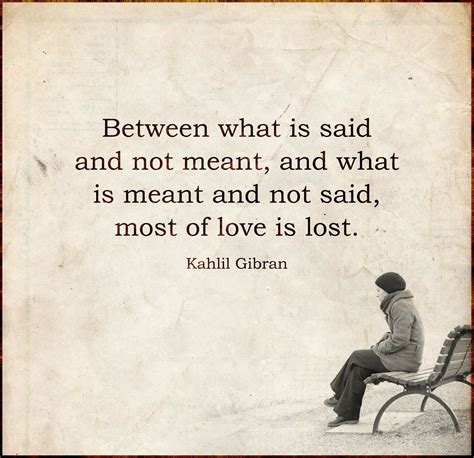 most of love is lost." -Kahlil Gibran [1140 x 1393] via QuotesPorn on March 27 2018 at 08 ...