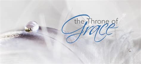 The Throne of Grace | Articles | Moody Church Media