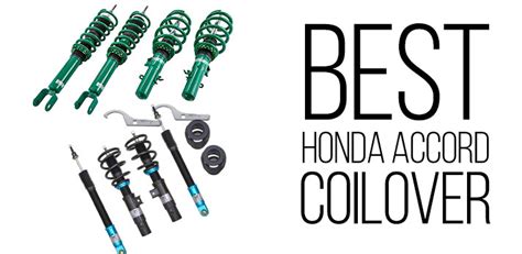 Top 8 Best Coilovers for Honda Accord – Dust Runners Automotive Journal