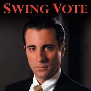 Swing Vote - Rotten Tomatoes