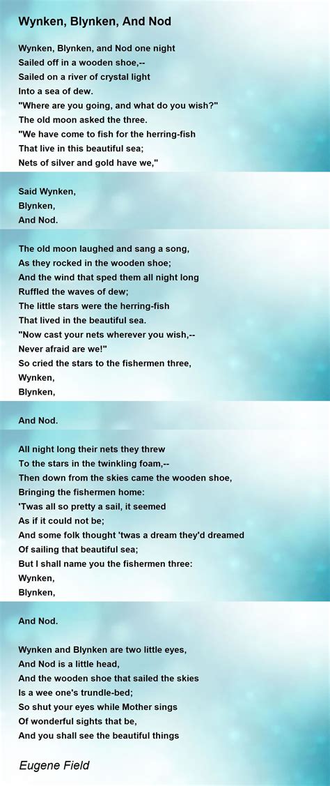 Wynken, Blynken, And Nod - Wynken, Blynken, And Nod Poem by Eugene Field