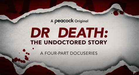 How to watch ‘Dr. Death: The Undoctored Story’ on Peacock: Release time ...