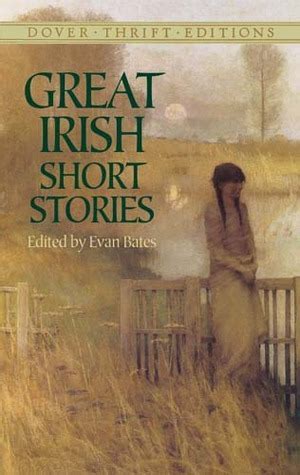 Great Irish Short Stories by Evan Bates | Goodreads