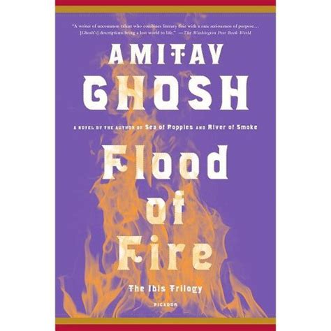 Flood Of Fire - (ibis Trilogy) By Amitav Ghosh (paperback) : Target