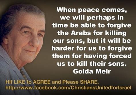 Profound statement from Golda Meir, Israel's fourth Prime Minister. | Golda meir, Israel, Quotes