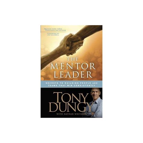 The Mentor Leader - by Tony Dungy (Paperback) | The book