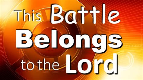 THIS BATTLE BELONGS TO THE LORD!!! - BIBLE PREACHING - YouTube