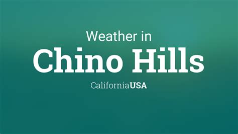 Weather for Chino Hills, California, USA