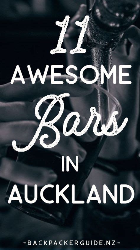 11 Awesome Bars in Auckland | Auckland, New zealand travel guide, New zealand travel