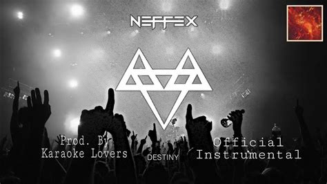 NEFFEX - Destiny ( Official Instrumental ) Prod. By Karaoke Lovers - YouTube