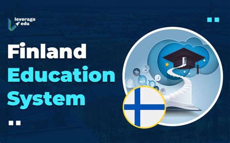 Why Finland Education System is the Best in World? | Leverage Edu