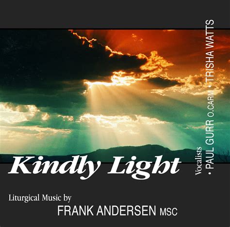 Kindly Light CD - Spectrum Publications